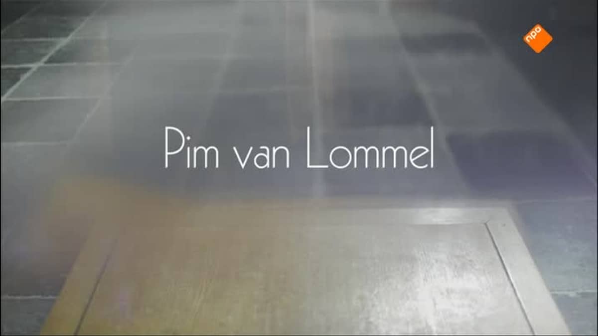 Pim van Lommel | NPO Start